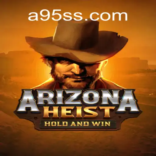 Descubra ArizonaHeist: O Jogo de Estratégia e Ação que Conquista A95S.com